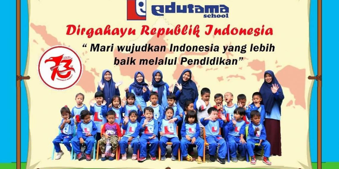 Galery Edukids Untuk 73 Tahun Indonesia Merdeka