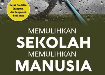 Ulas Buku “Memikirkan Ulang Sekolah”